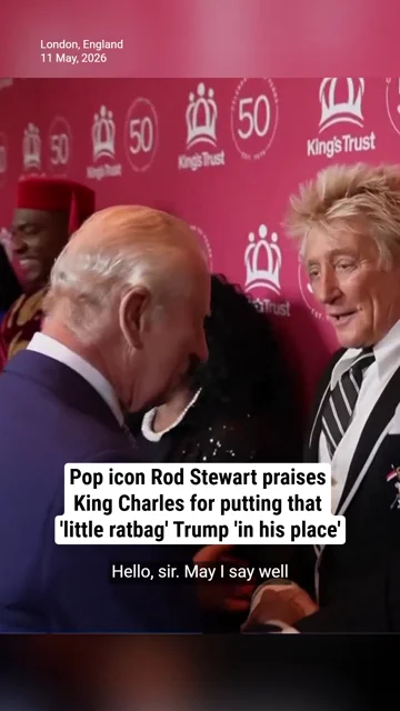 Pop icon Rod Stewart praises King Charles for putting that 'little ratbag' Trump 'in his place'
