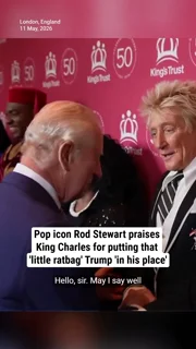 Pop icon Rod Stewart praises King Charles for putting that 'little ratbag' Trump 'in his place'