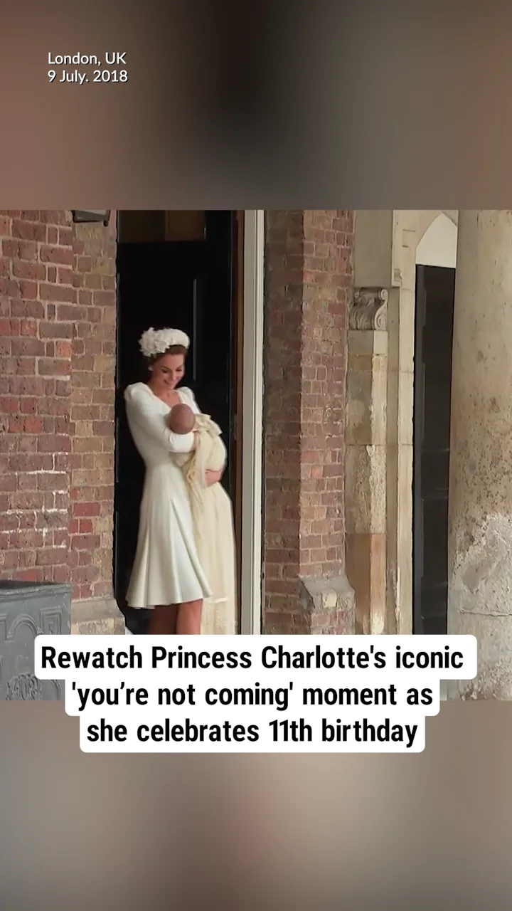Rewatch Princess Charlotte's iconic 'you’re not coming' moment as she celebrates 11th birthday