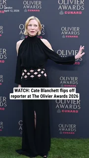 WATCH: Cate Blanchett flips off reporter at The Olivier Awards 2026
