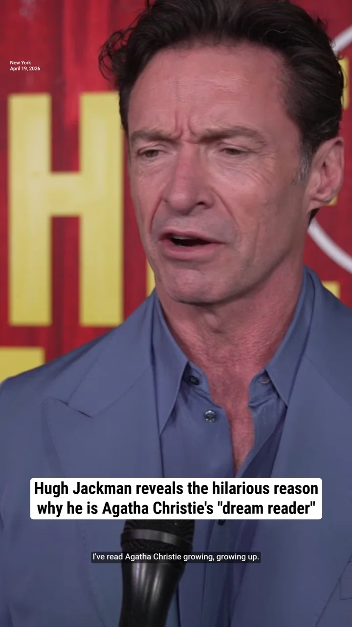 Hugh Jackman reveals the hilarious reason why he is Agatha Christie's "dream reader"