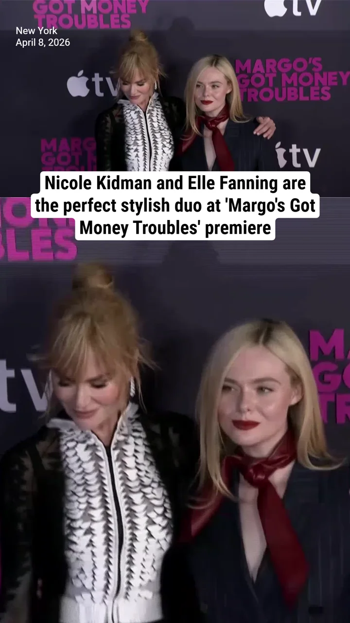 Nicole Kidman and Elle Fanning are the perfect stylish duo at 'Margo's Got Money Troubles' premiere