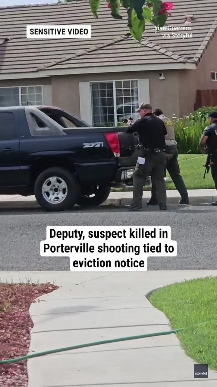 Deputy, suspect killed in Porterville shooting tied to eviction notice ...