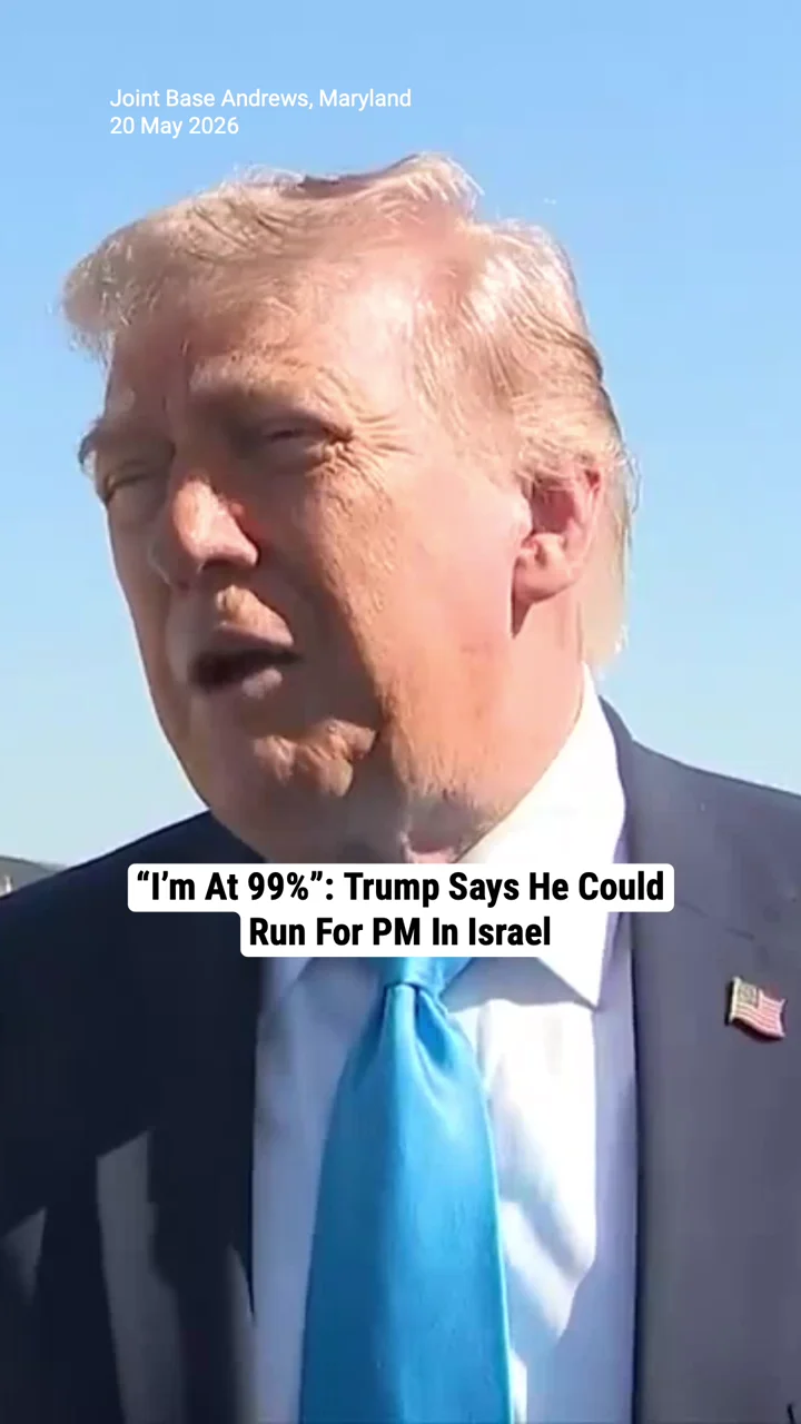 “I’m At 99%”: Trump Says He Could Run For PM In Israel