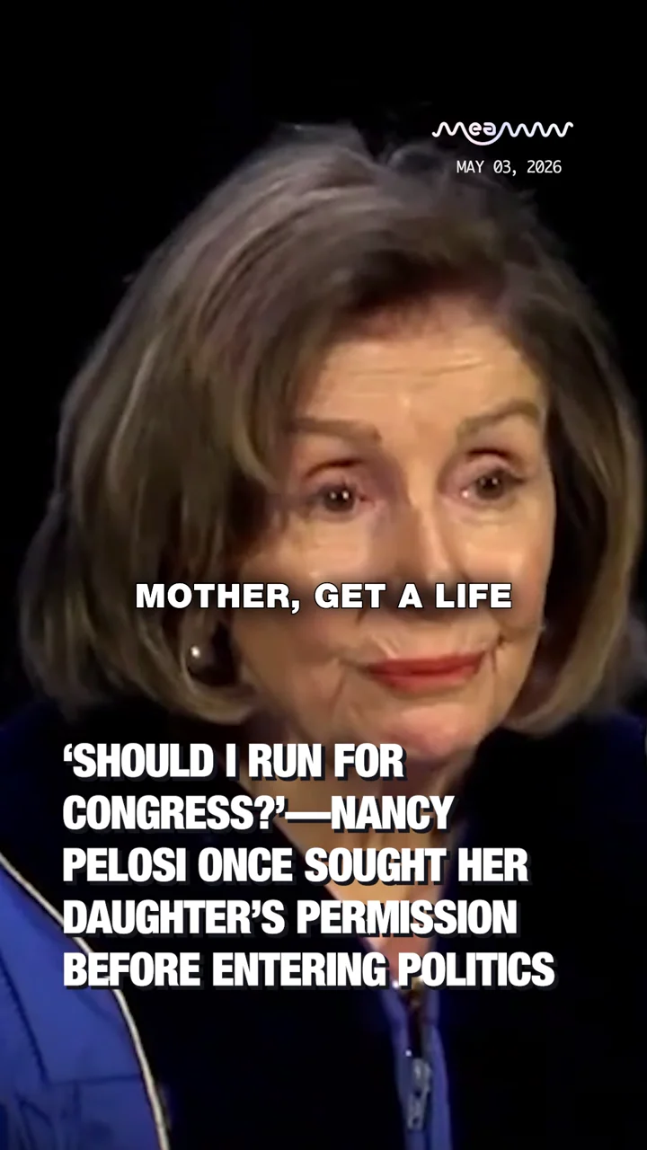 ‘Should I Run for Congress?’—Nancy Pelosi Once Sought Her Daughter’s Permission Before Entering Politics