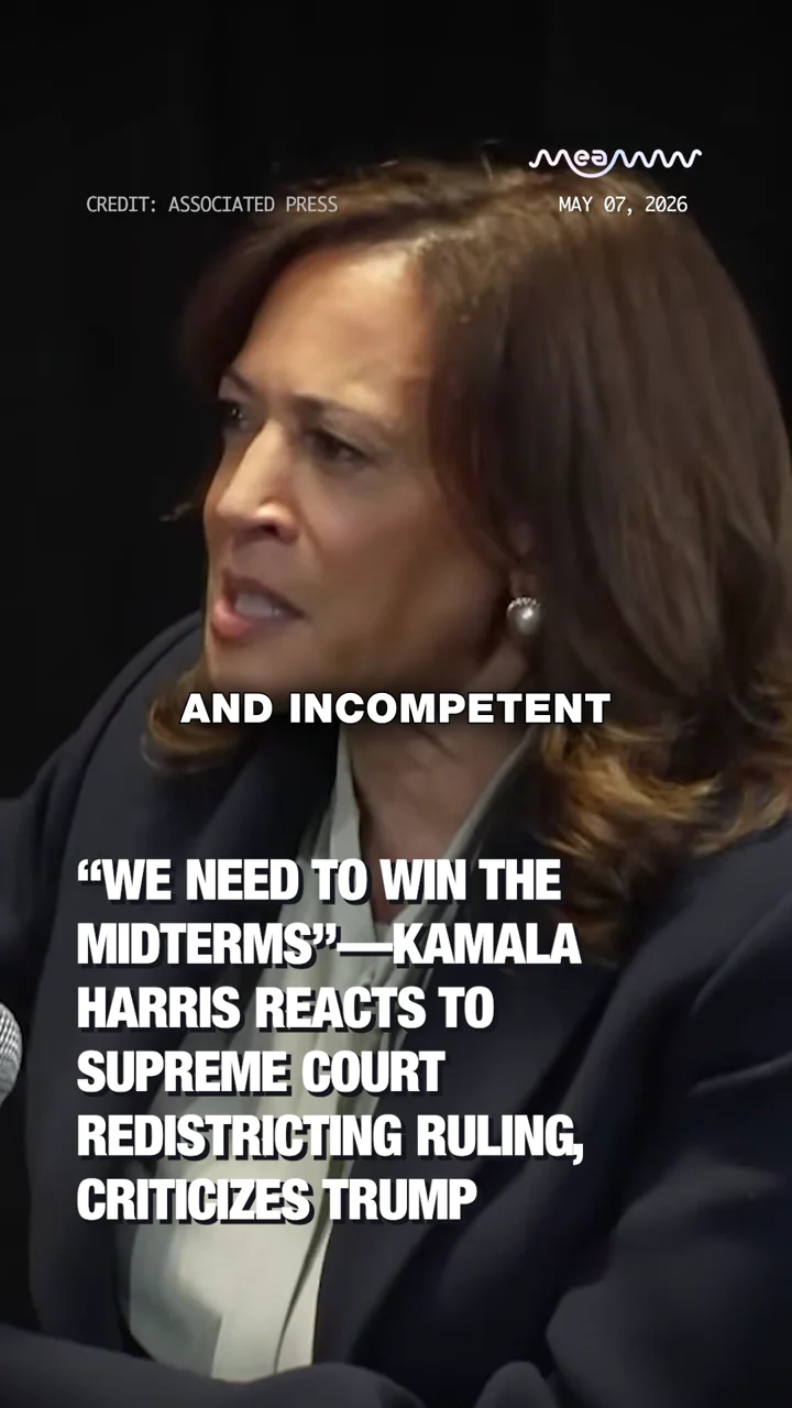 “We Need to Win the Midterms”—Kamala Harris Reacts to Supreme Court Redistricting Ruling, Criticizes Trump