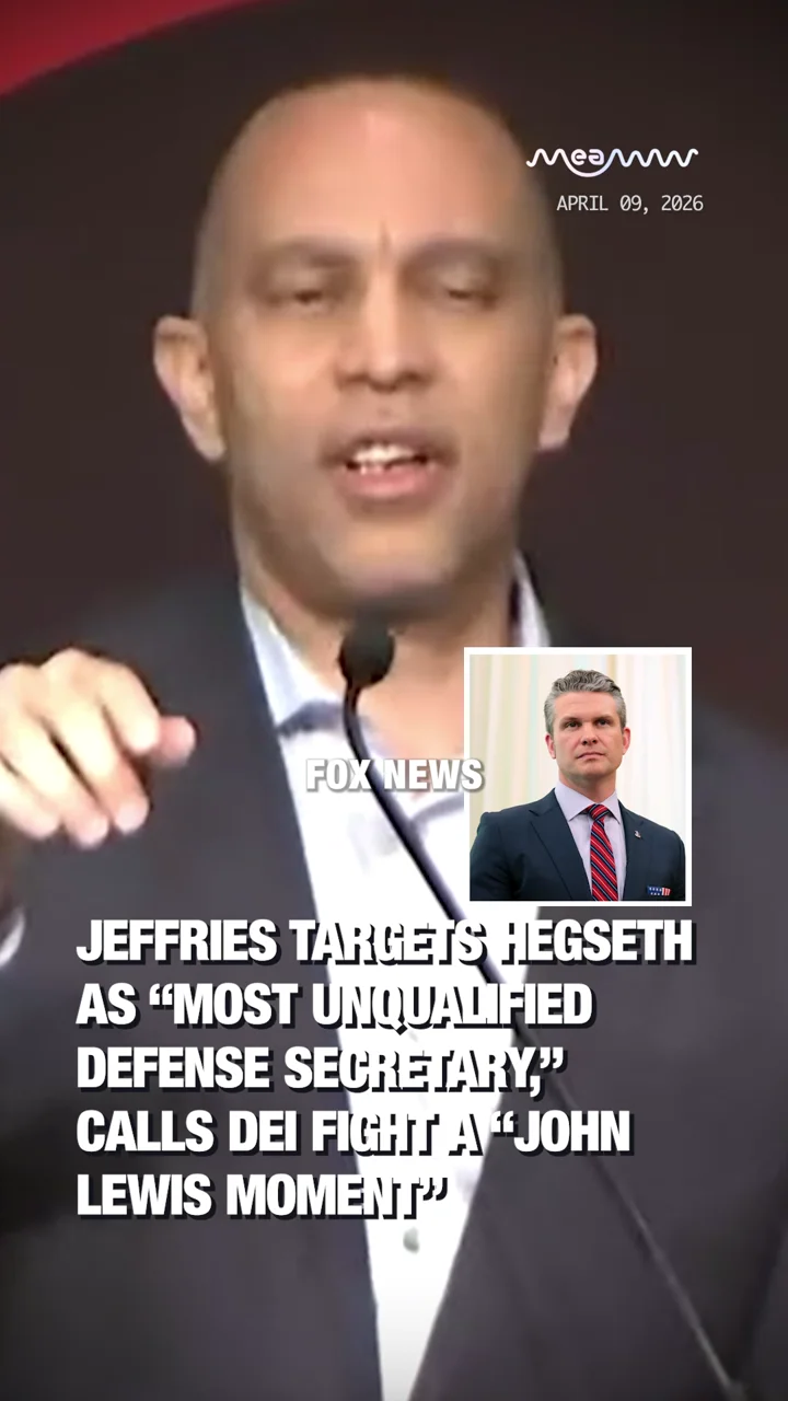 Jeffries Targets Hegseth as “Most Unqualified Defense Secretary,” Calls DEI Fight a “John Lewis Moment”