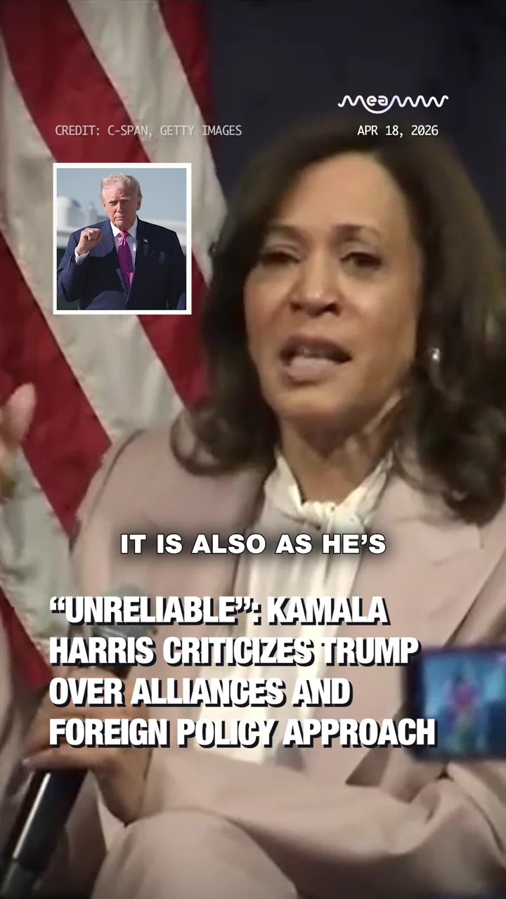 Trump Made U.S. ‘Unreliable in the Eyes of Our Allies’ - Kamala Harris