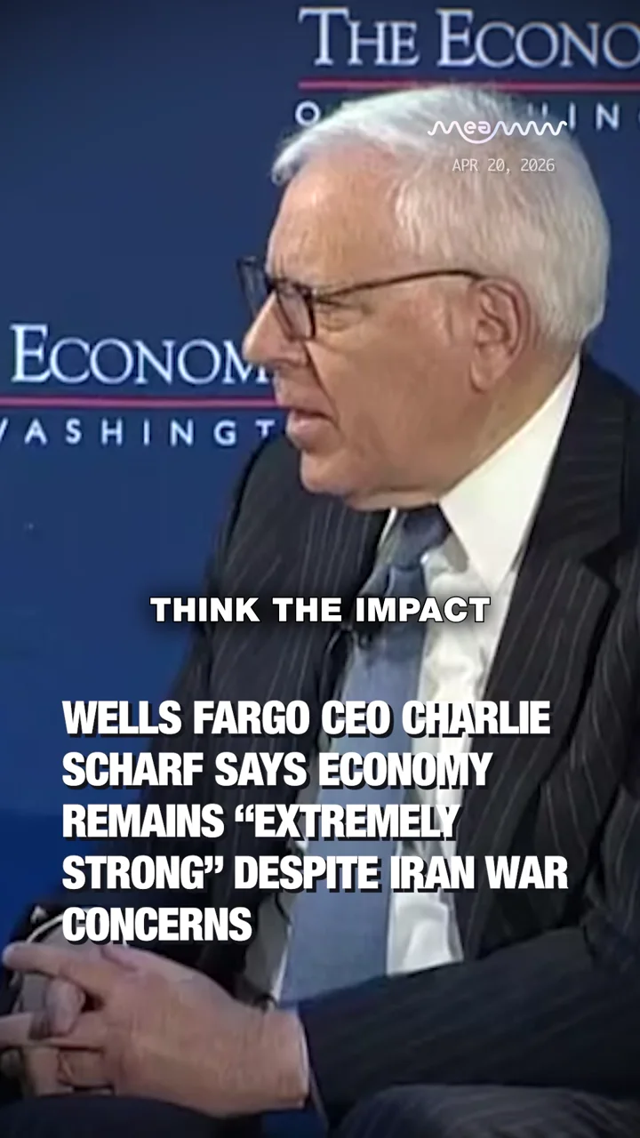Wells Fargo CEO Charlie Scharf Says Economy Remains “Extremely Strong” Despite Iran War Concerns
