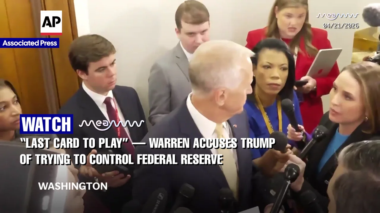“Last Card to Play” — Warren Accuses Trump of Trying to Control Federal Reserve