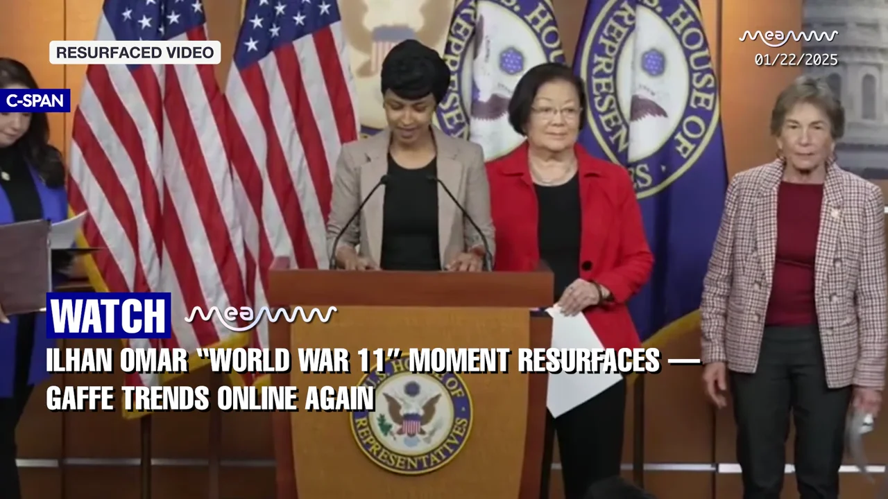 RESURFACED - Ilhan Omar’s "World War 11" Slip-Up During Trump Deportation Speech Goes Viral Again