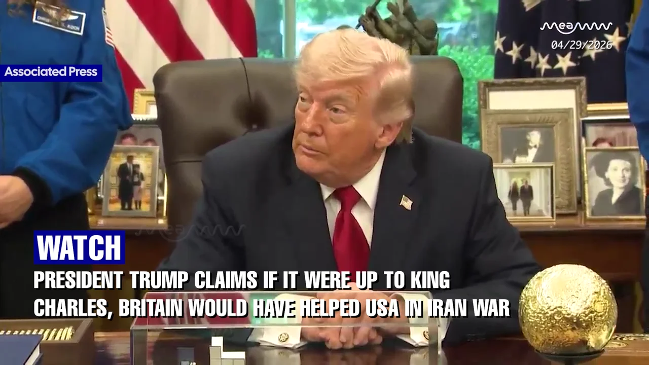 President Trump claims if it were up to King Charles, Britain would have helped US in Iran War