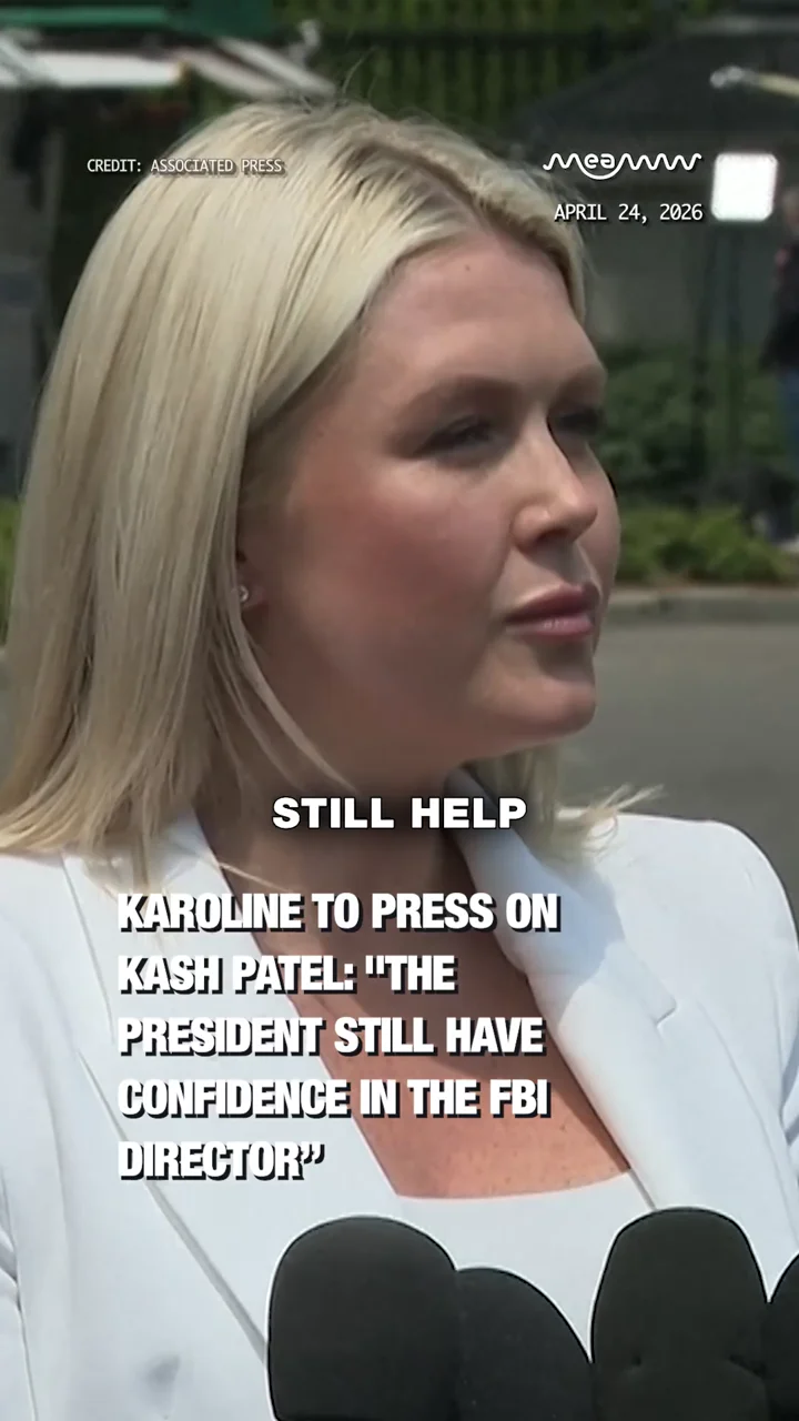 Karoline to Press on Kash Patel: "The President Still Have Confidence in the FBI Director”