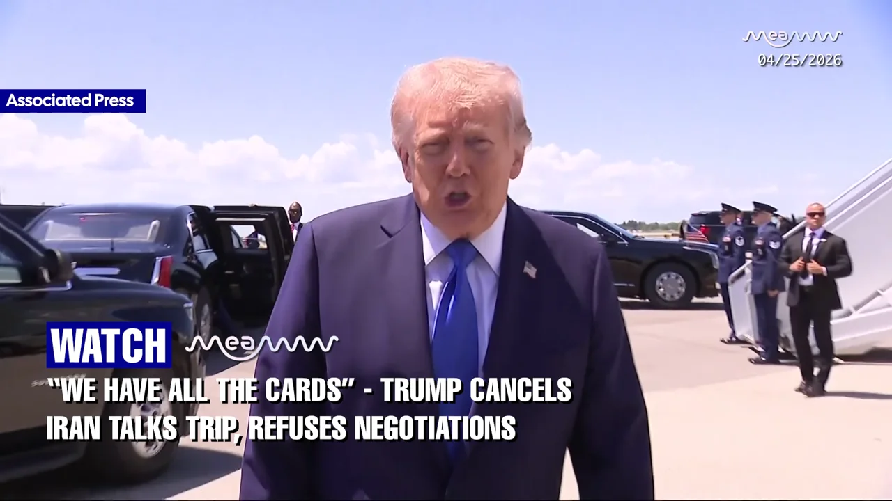 “We Have All the Cards” - Trump Cancels Iran Talks Trip, Refuses Negotiations