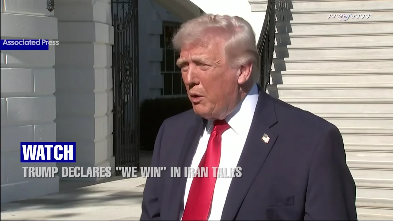 Trump Declares “We Win” in Iran Talks
