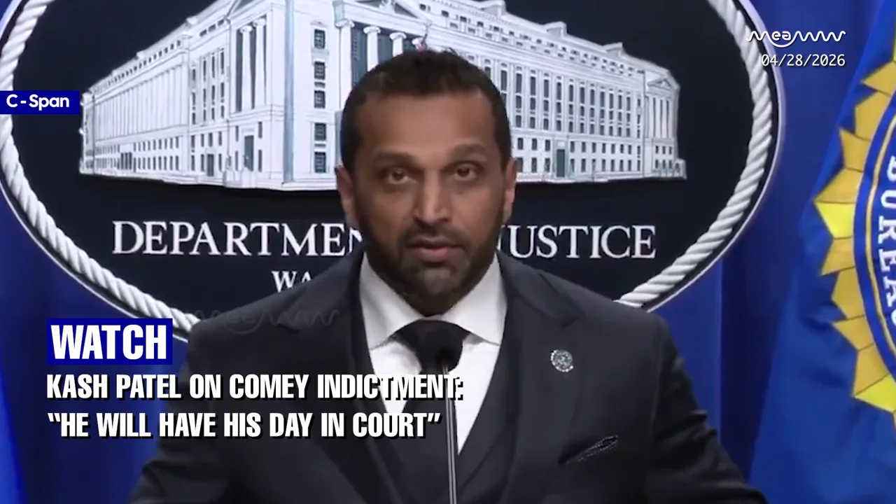“He Will Have His Day in Court” - Kash Patel on Comey Indictment