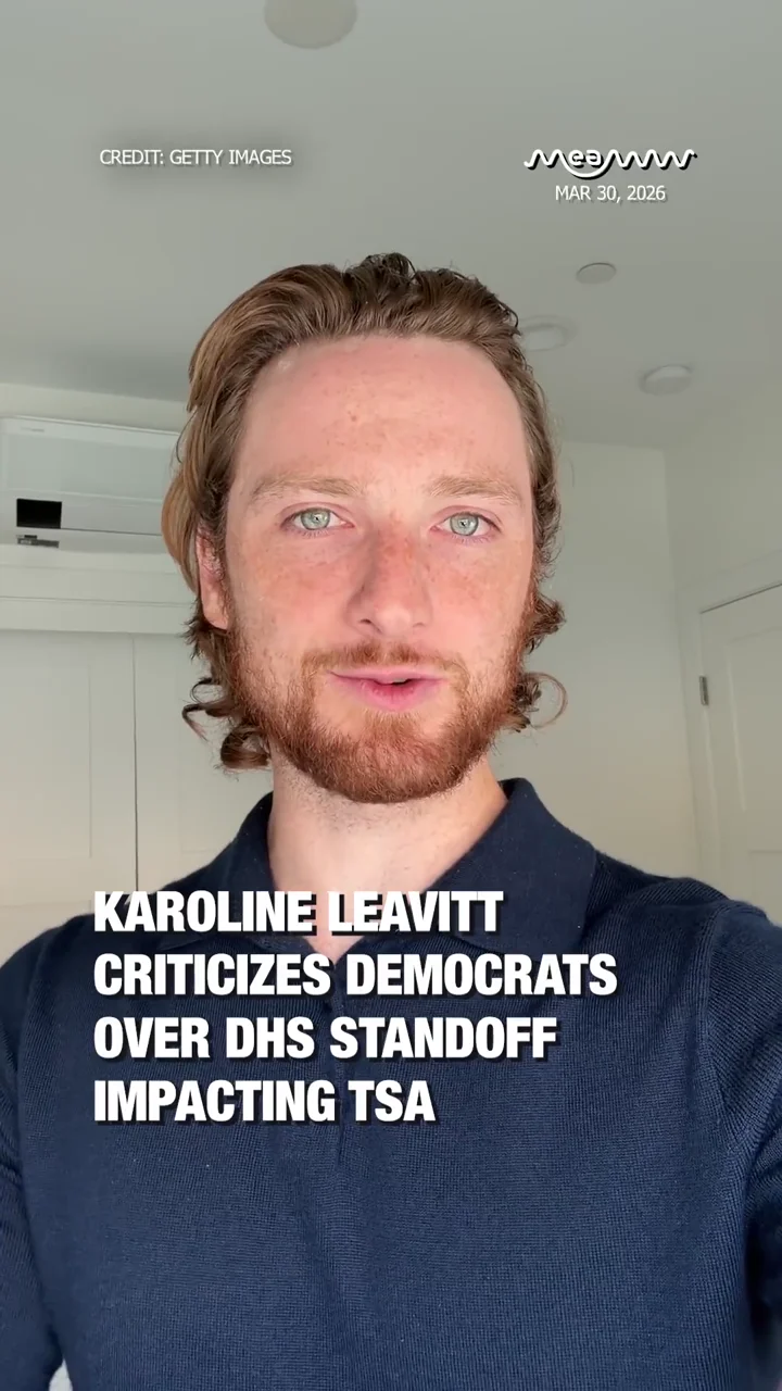 Karoline Leavitt Blasts Democrats as DHS Standoff Disrupts TSA Operations