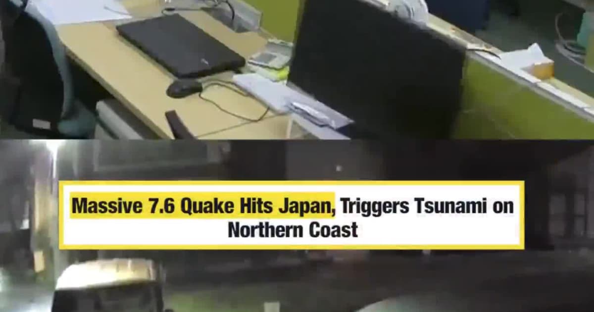 Massive 7.6 Quake Hits Japan, Triggers Tsunami on Northern Coast