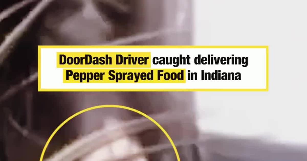DoorDash Driver caught delivering Pepper Sprayed Food in Indiana