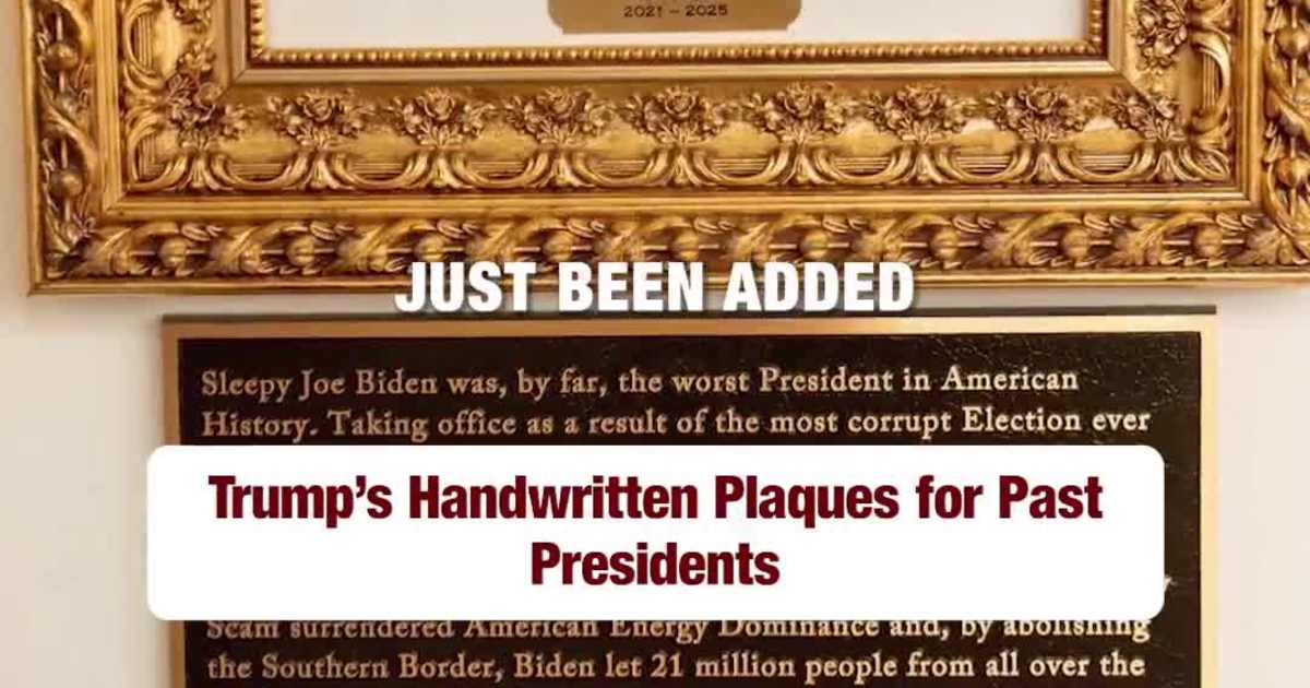 Trump’s Handwritten Plaques for Past Presidents