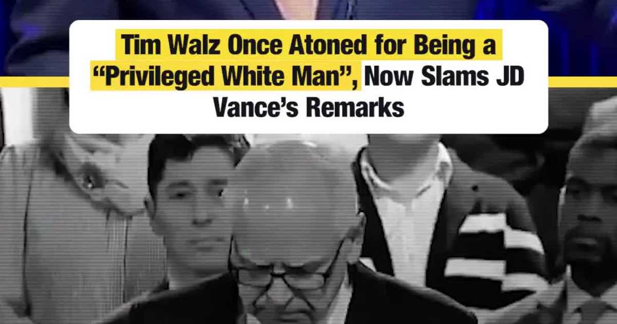 Tim Walz Once Atoned for Being a “Privileged White Man,” Now Slams JD ...