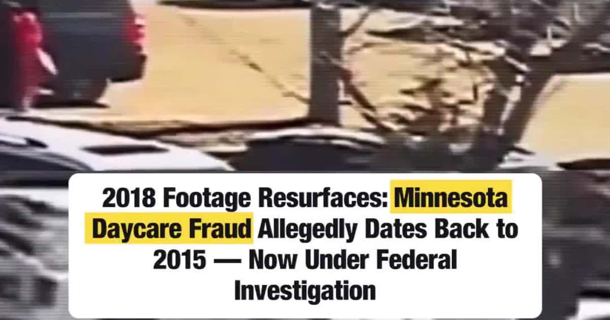 2018 Footage Resurfaces: Minnesota Daycare Fraud Allegedly Dates Back to 2015 — Now Under Federal Investigation