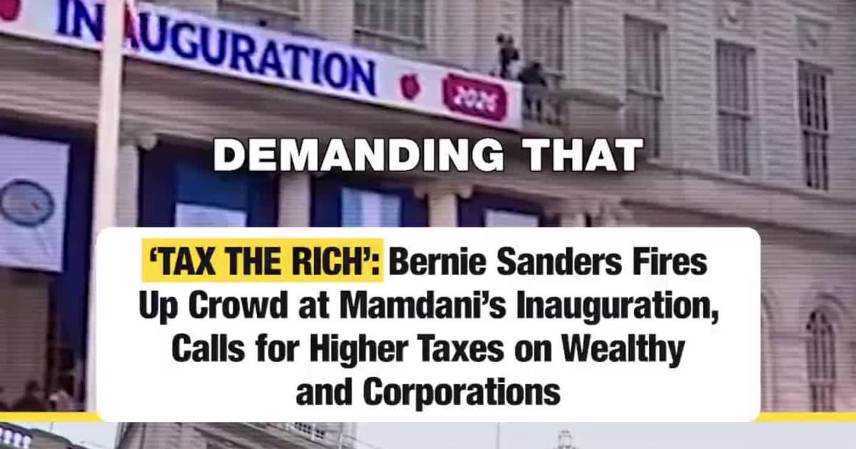 ‘TAX THE RICH’: Bernie Sanders Fires Up Crowd at Mamdani’s Inauguration, Calls for Higher Taxes on Wealthy and Corporations