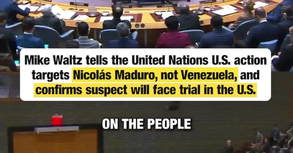 Mike Waltz tells the United Nations U.S. action targets Nicolás Maduro, not Venezuela, and confirms suspect will face trial in the U.S.