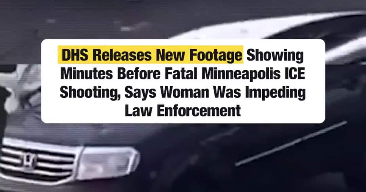 DHS Releases New Footage Showing Minutes Before Fatal Minneapolis ICE Shooting, Says Woman Was Impeding Law Enforcement
