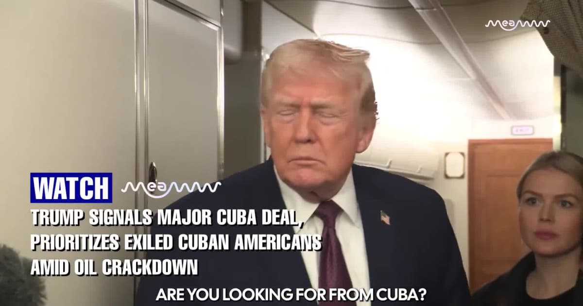 Trump Signals Major Cuba Deal, Prioritizes Exiled Cuban Americans