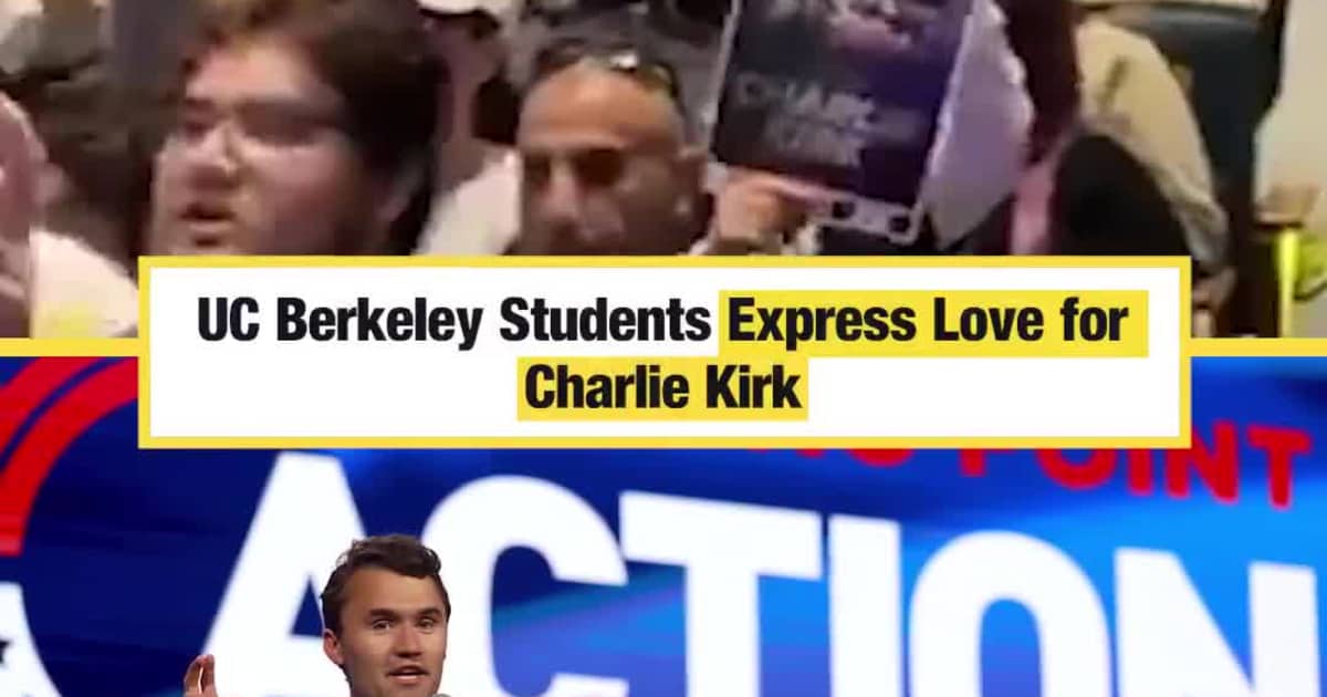 UC Berkeley Students Express Love for Charlie Kirk