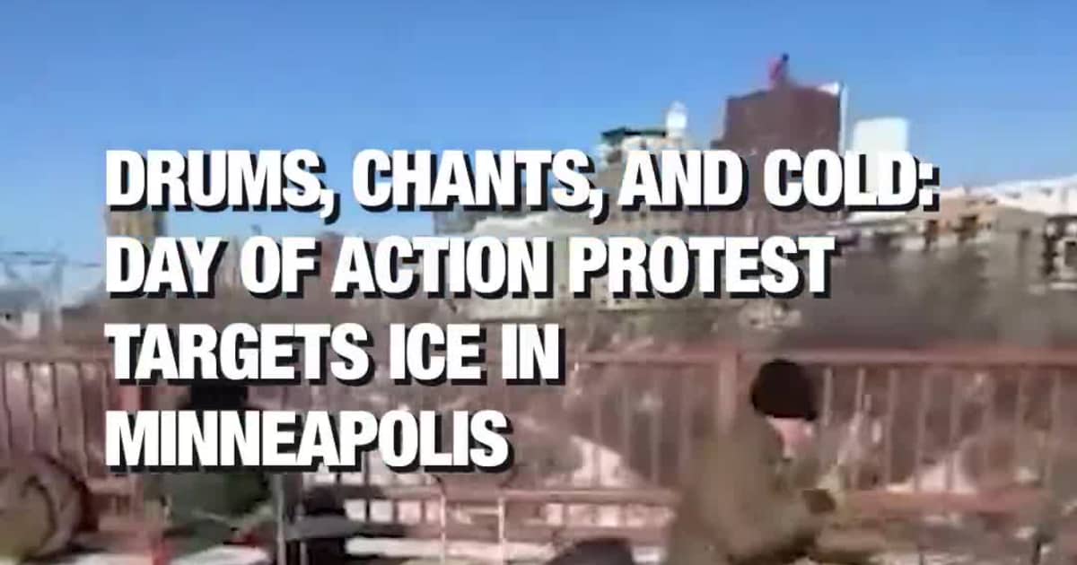 Drums, Chants, and Cold: Day of Action Protest Targets ICE in Minneapolis