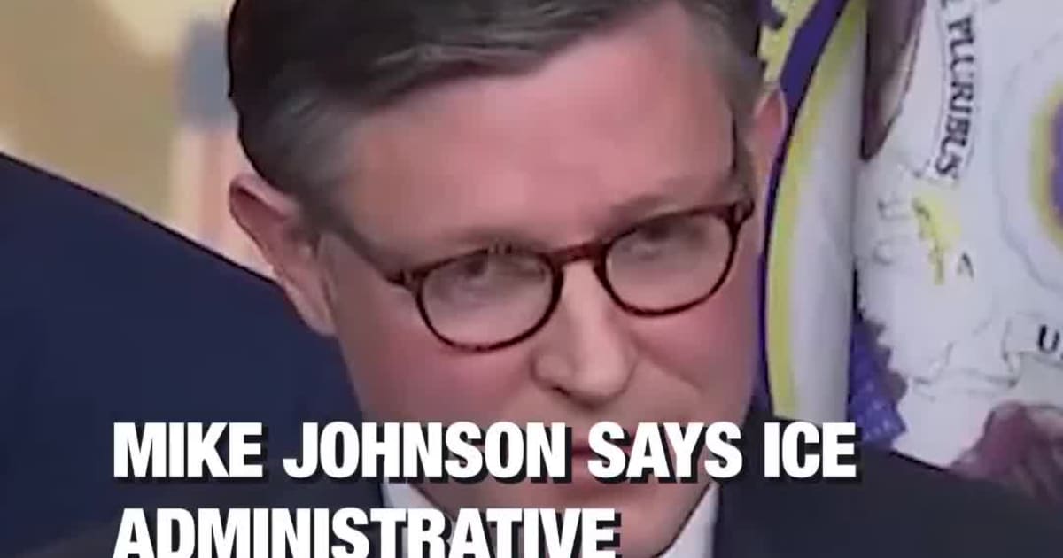 Speaker Mike Johnson Defends ICE Use of Administrative Warrants