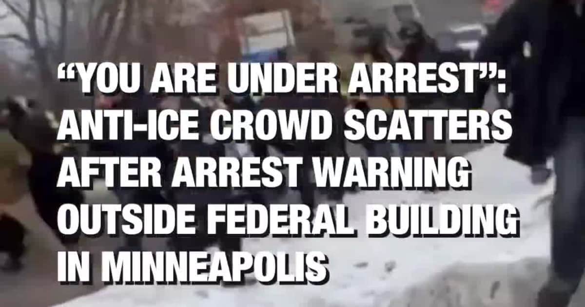“You Are Under Arrest”: Anti-ICE Crowd Scatters After Arrest Warning Outside Federal Building in Minneapolis