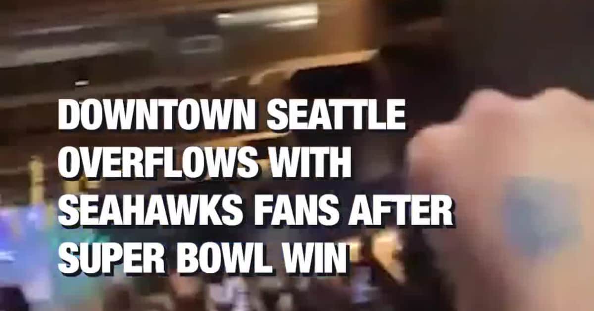 Downtown Seattle Overflows With Seahawks Fans After Super Bowl Win