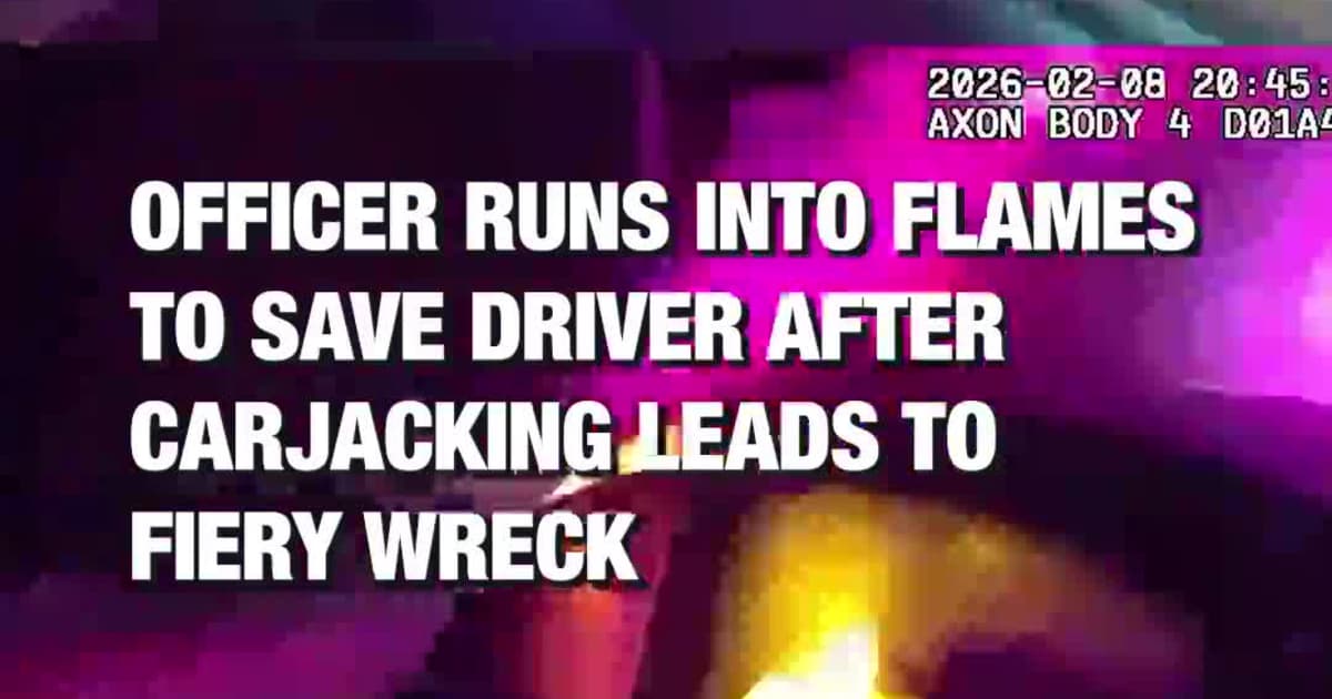Officer Runs Into Flames to Save Driver After Carjacking Leads to Fiery Wreck