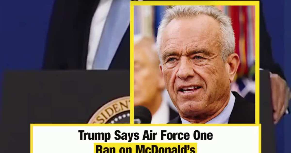 Trump Says Air Force One Ran on McDonald’s