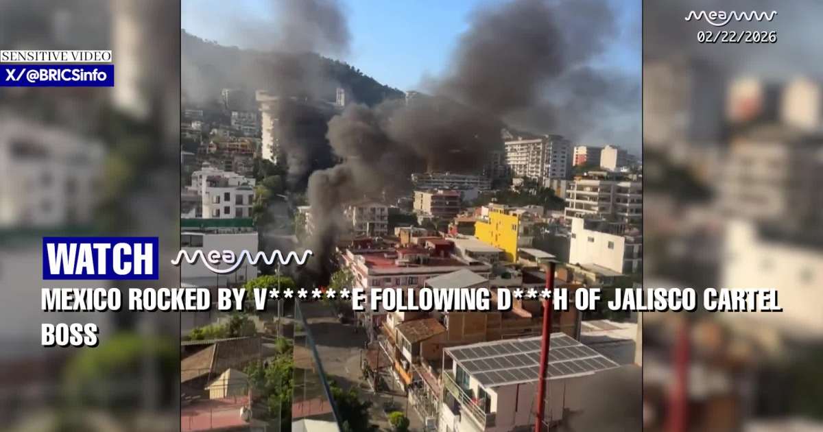 Chaos Erupts in Mexico After Army Kills Jalisco New Generation Cartel Leader