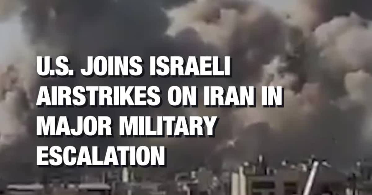 U.S. Joins Israeli Airstrikes on Iran in Major Military Escalation