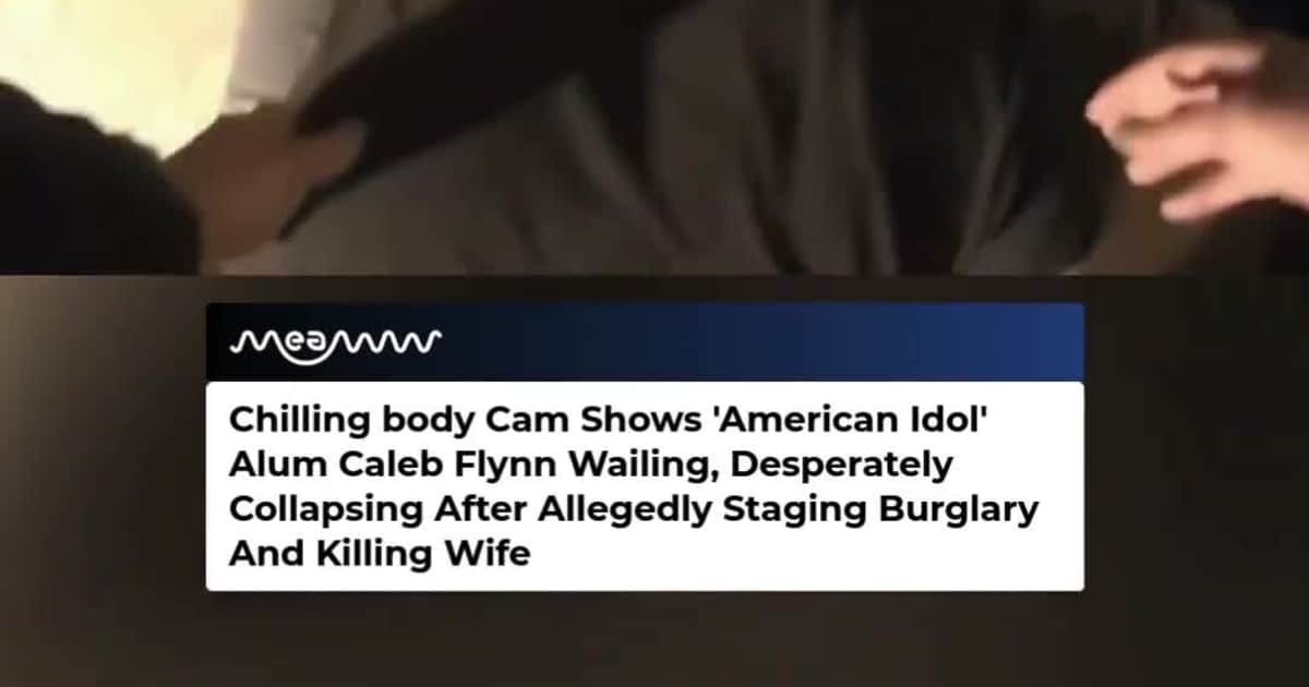 'American Idol' Alum Caleb Flynn Visibly Sobs In Body Cam Video Over Wife's Death