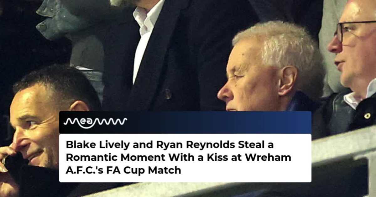 Blake Lively and Ryan Reynolds Shares a Sweet Kiss at Wrexham A.F.C.’s FA Club Game