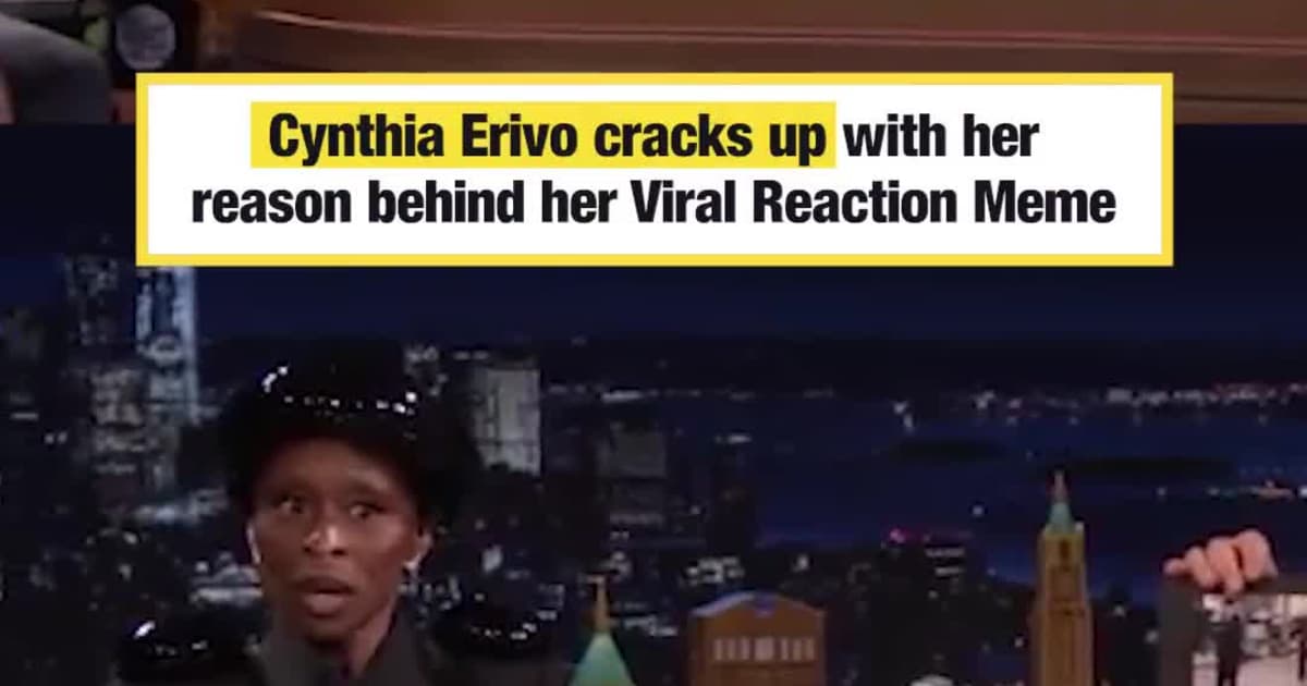 Cynthia Erivo cracks up with her reason behind her Viral Reaction Meme