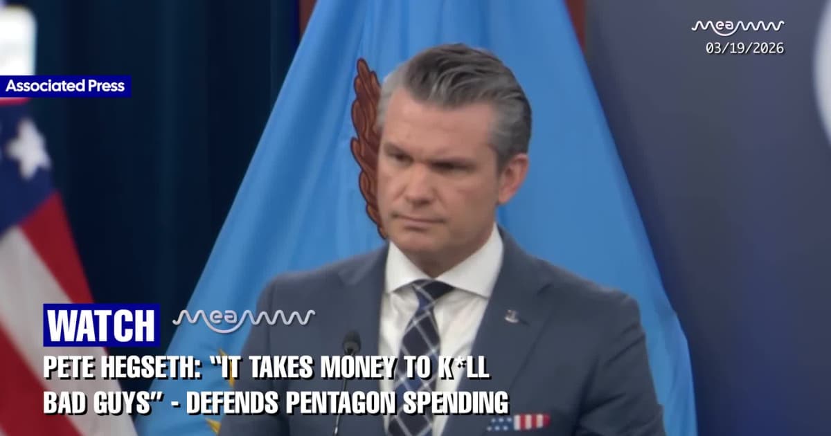 Pete Hegseth: “It Takes Money To Kill Bad Guys” on Pentagon Spending