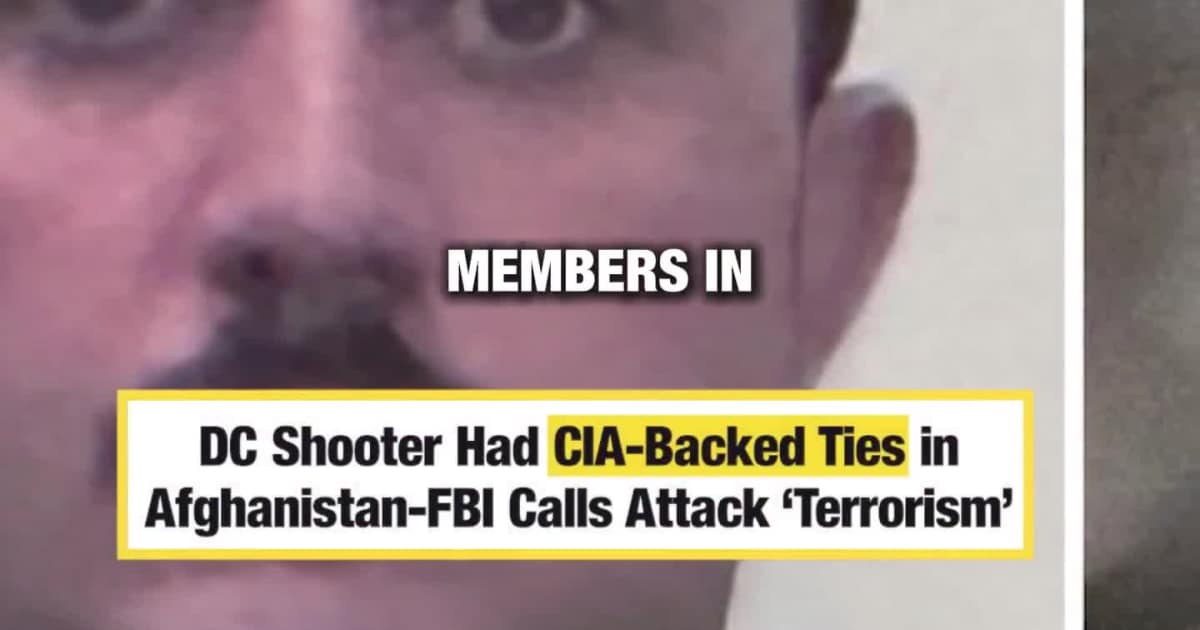 DC Shooter Had CIA-Backed Ties in Afghanistan-FBI Calls Attack ‘Terrorism’