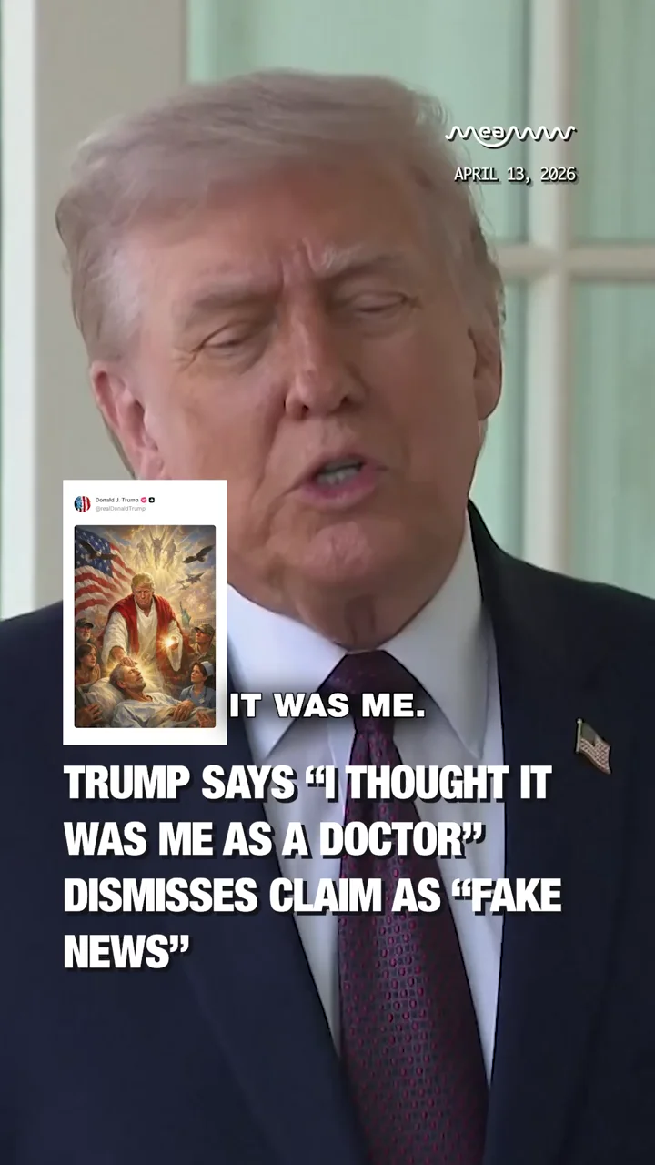 Trump Says “I Thought It Was Me as a Doctor” Dismisses Claim as “Fake News”
