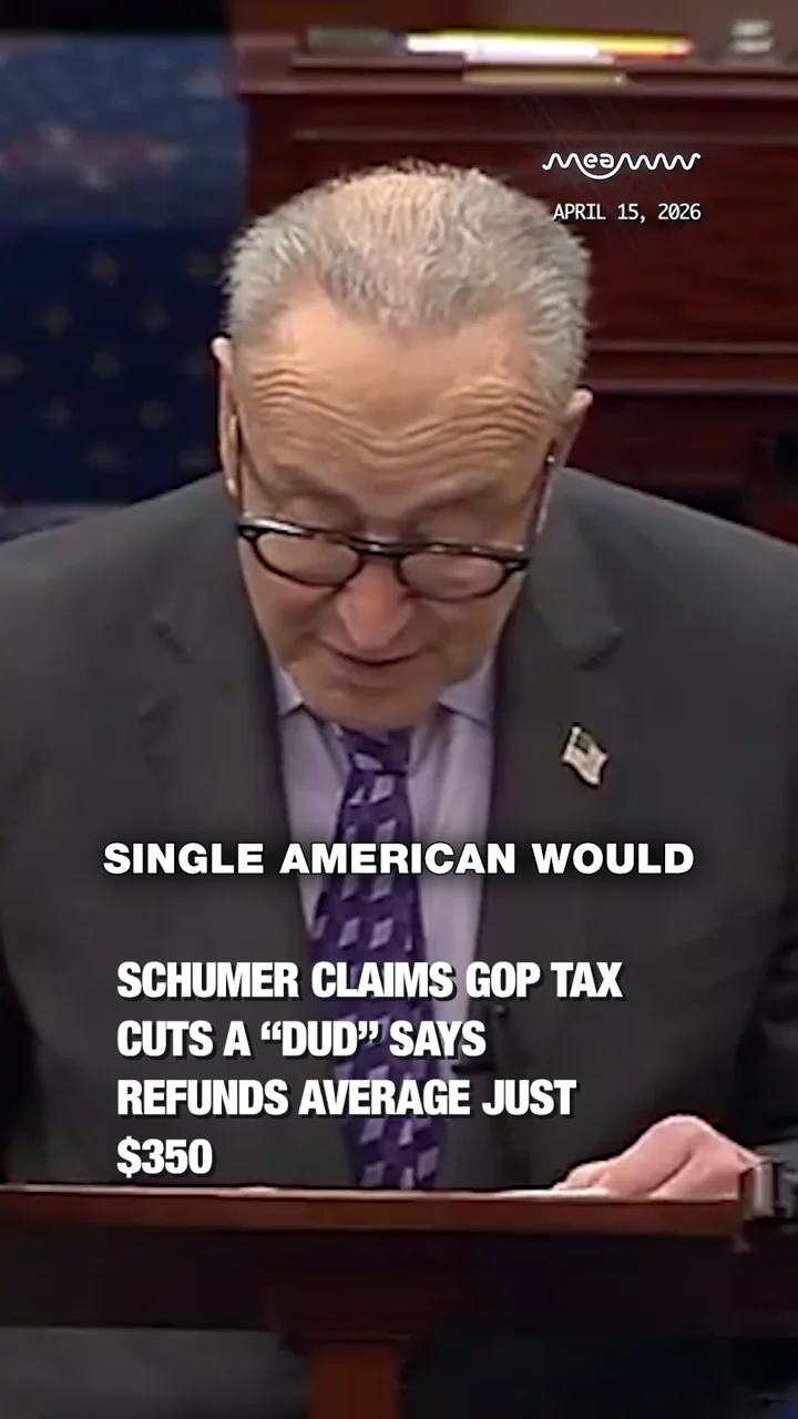 Schumer Slams GOP Tax Cuts as a “Dud,” Says Refunds Average Just $350
