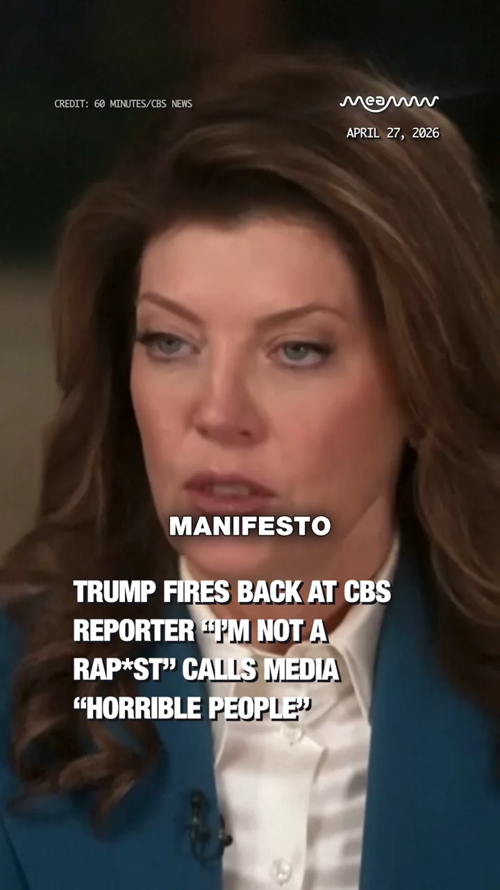 Trump Fires Back at CBS Reporter “I’m Not a Rap*st” Calls Media “Horrible People”