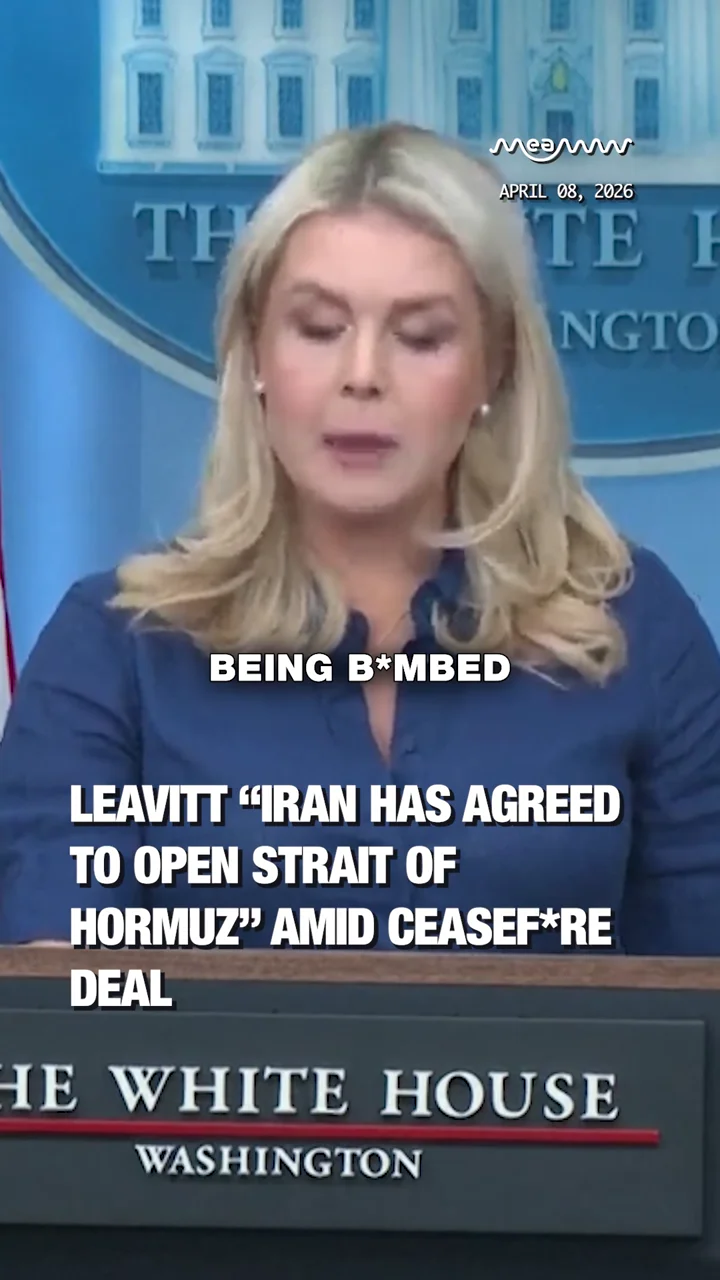 Leavitt “Iran Has Agreed to Open Strait of Hormuz” Amid Ceasef*re Deal
