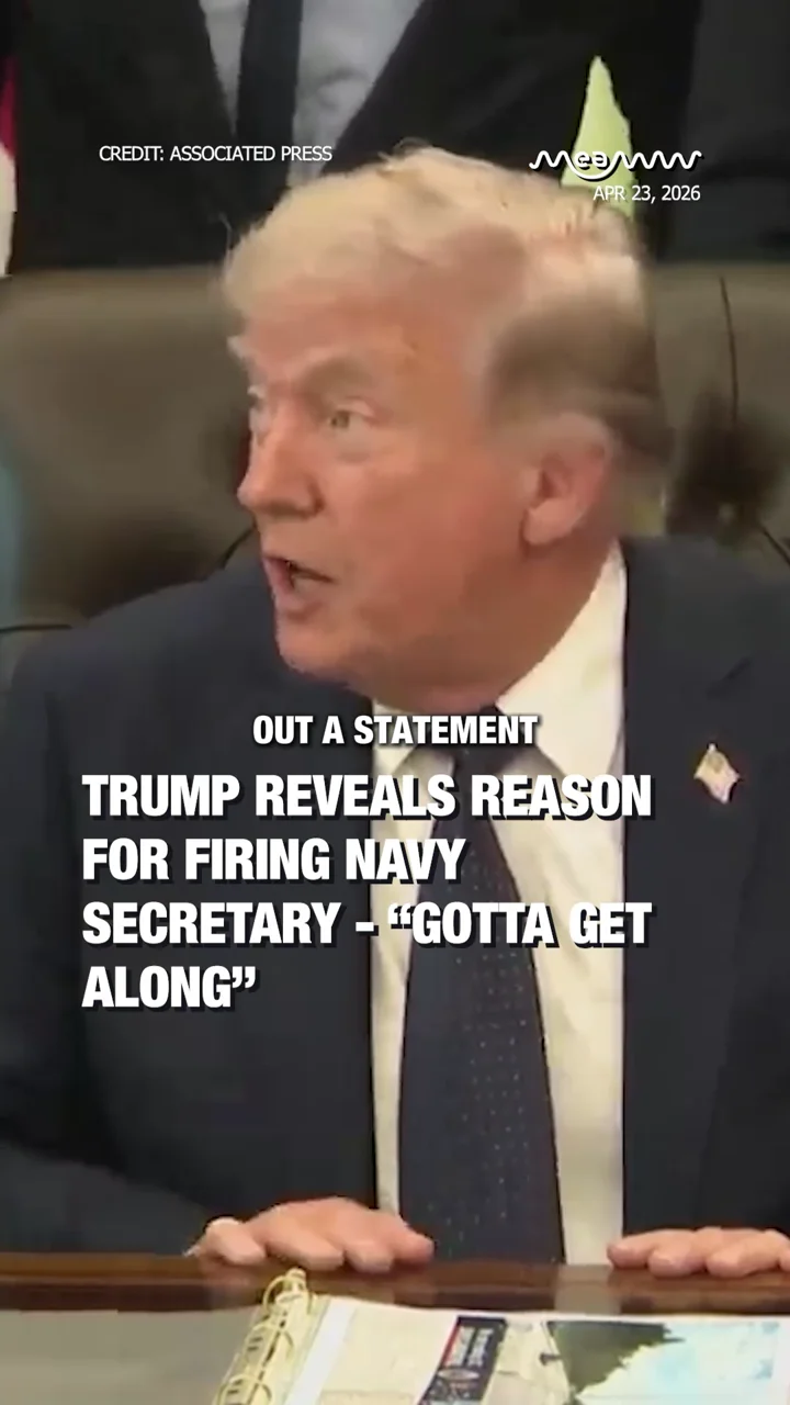 Trump reveals reason for firing Navy Secretary - “Gotta get along”
