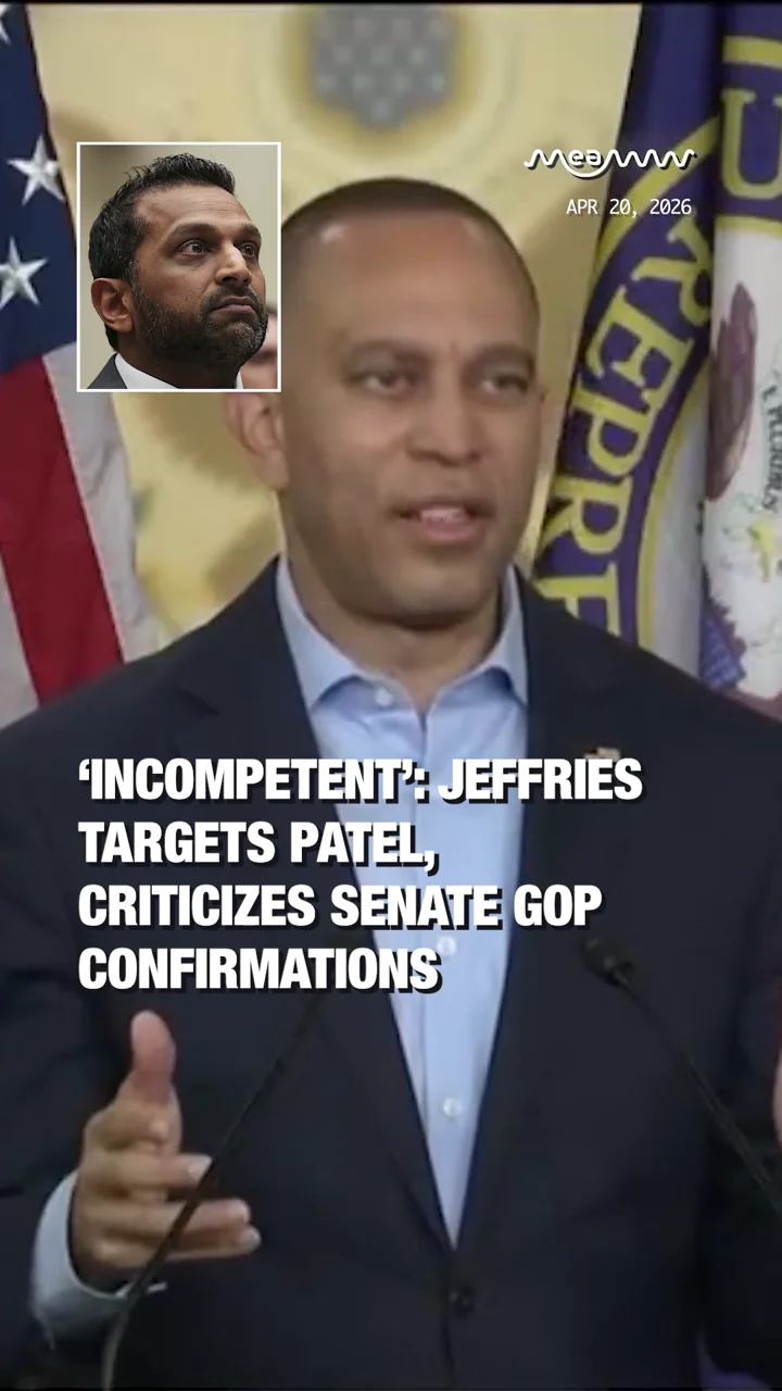 ‘Incompetent’: Jeffries Targets Patel, Criticizes Senate GOP Confirmations